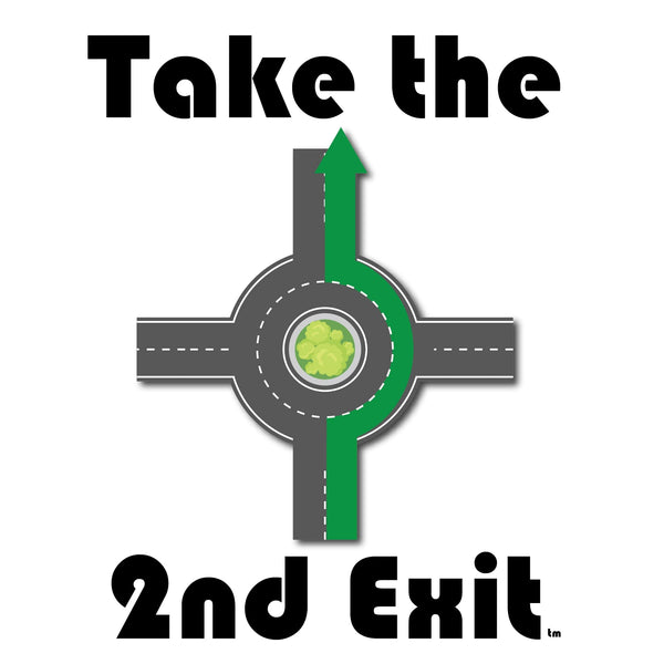 Take the 2nd Exit