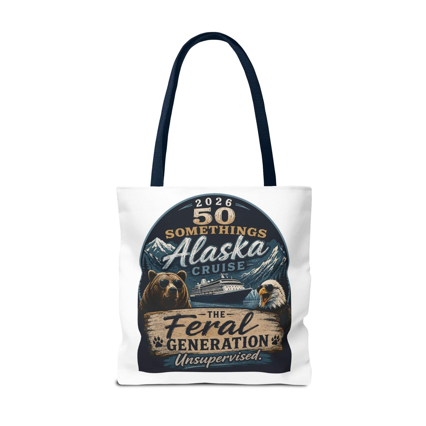 Printify Florida Villages of  Alaska Cruise 2026 Tote Bag — "50 Somethings Feral Generation" Souvenir Tote