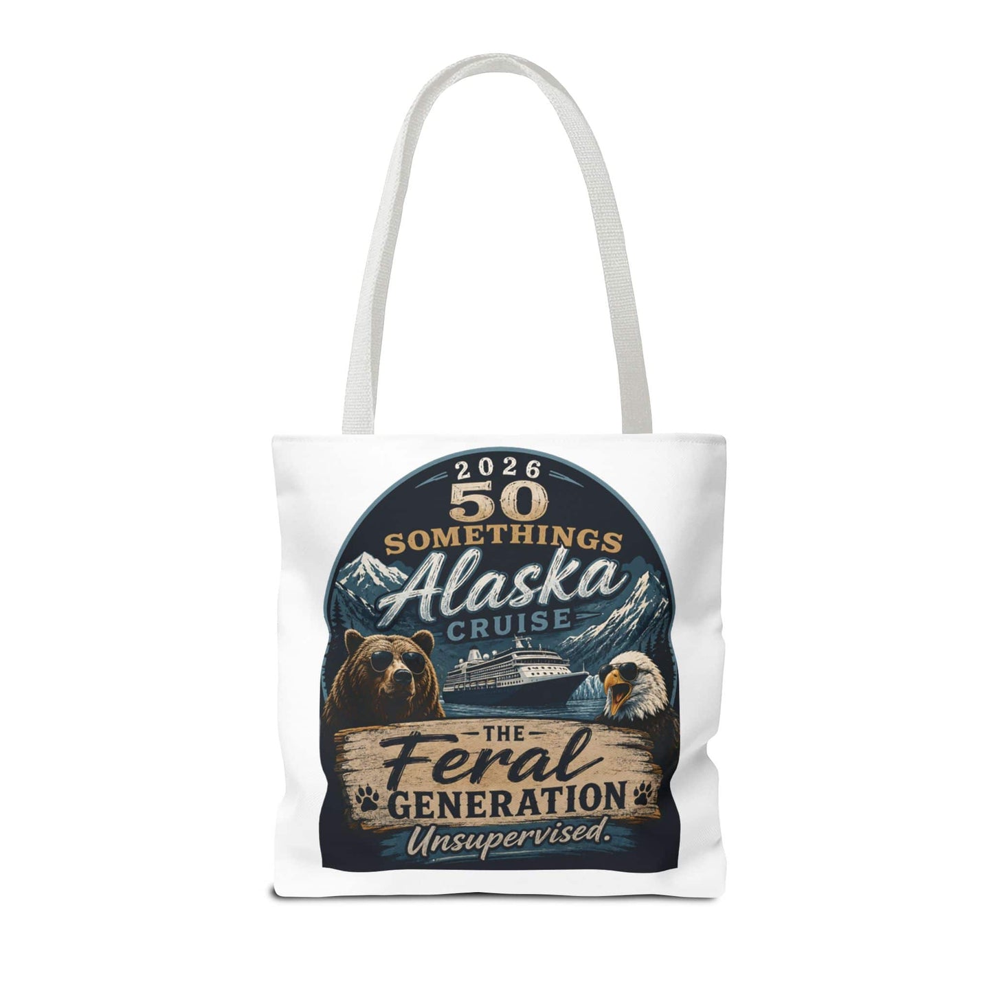 Printify Florida Villages of  Alaska Cruise 2026 Tote Bag — "50 Somethings Feral Generation" Souvenir Tote