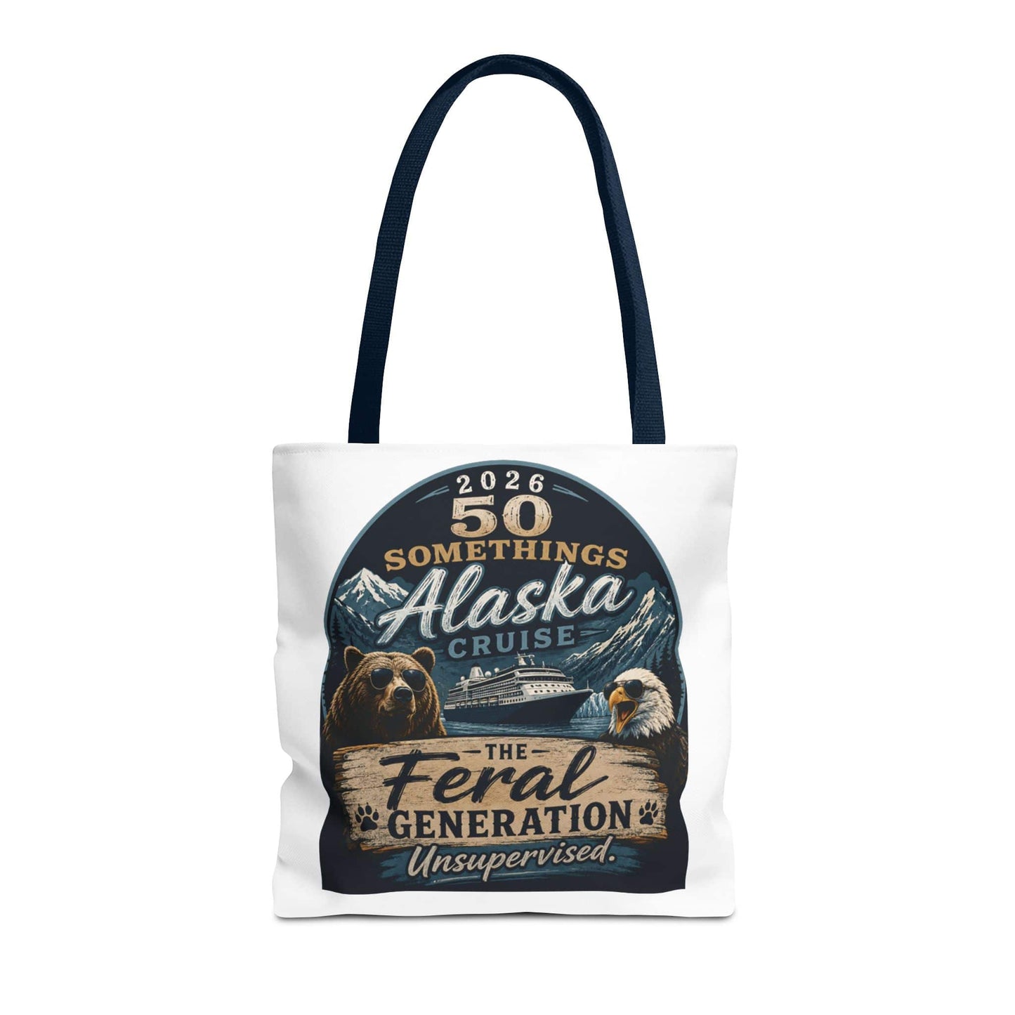 Printify Florida Villages of  Alaska Cruise 2026 Tote Bag — "50 Somethings Feral Generation" Souvenir Tote