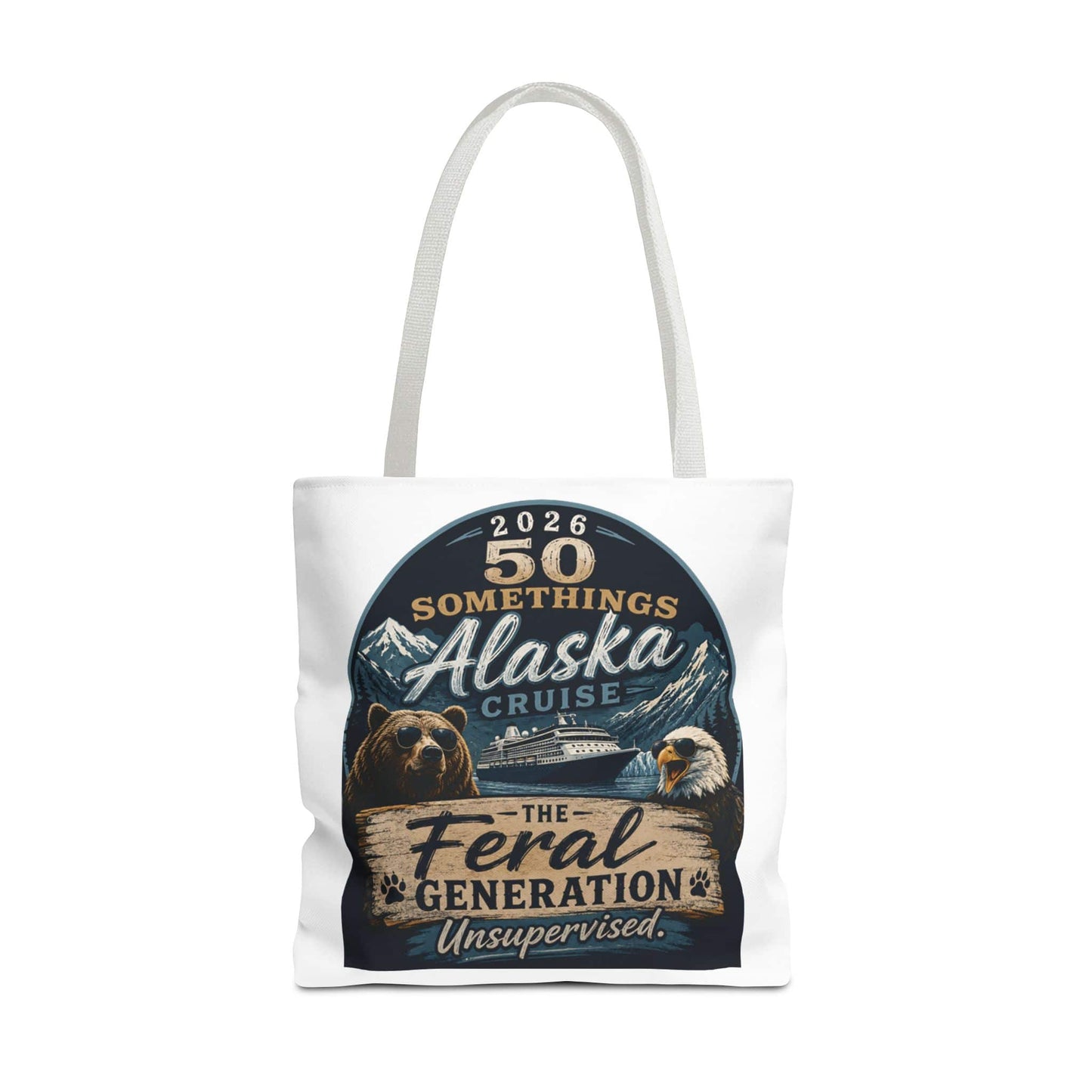 Printify Florida Villages of  Alaska Cruise 2026 Tote Bag — "50 Somethings Feral Generation" Souvenir Tote