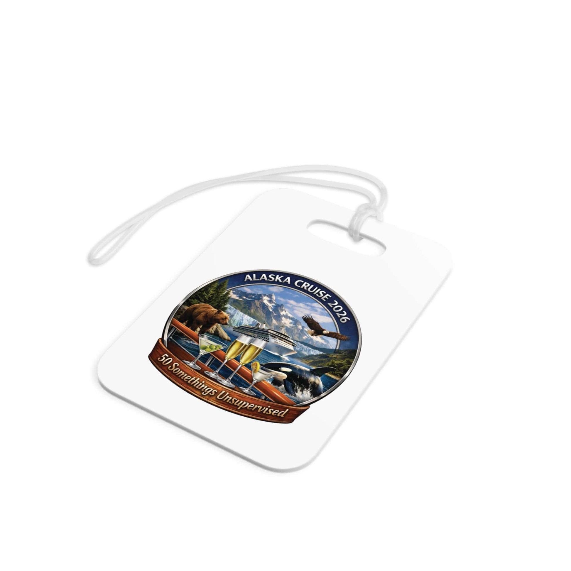 Printify Florida Villages of  Alaska Cruise Luggage Tag – "50 Somethings Unsupervised"