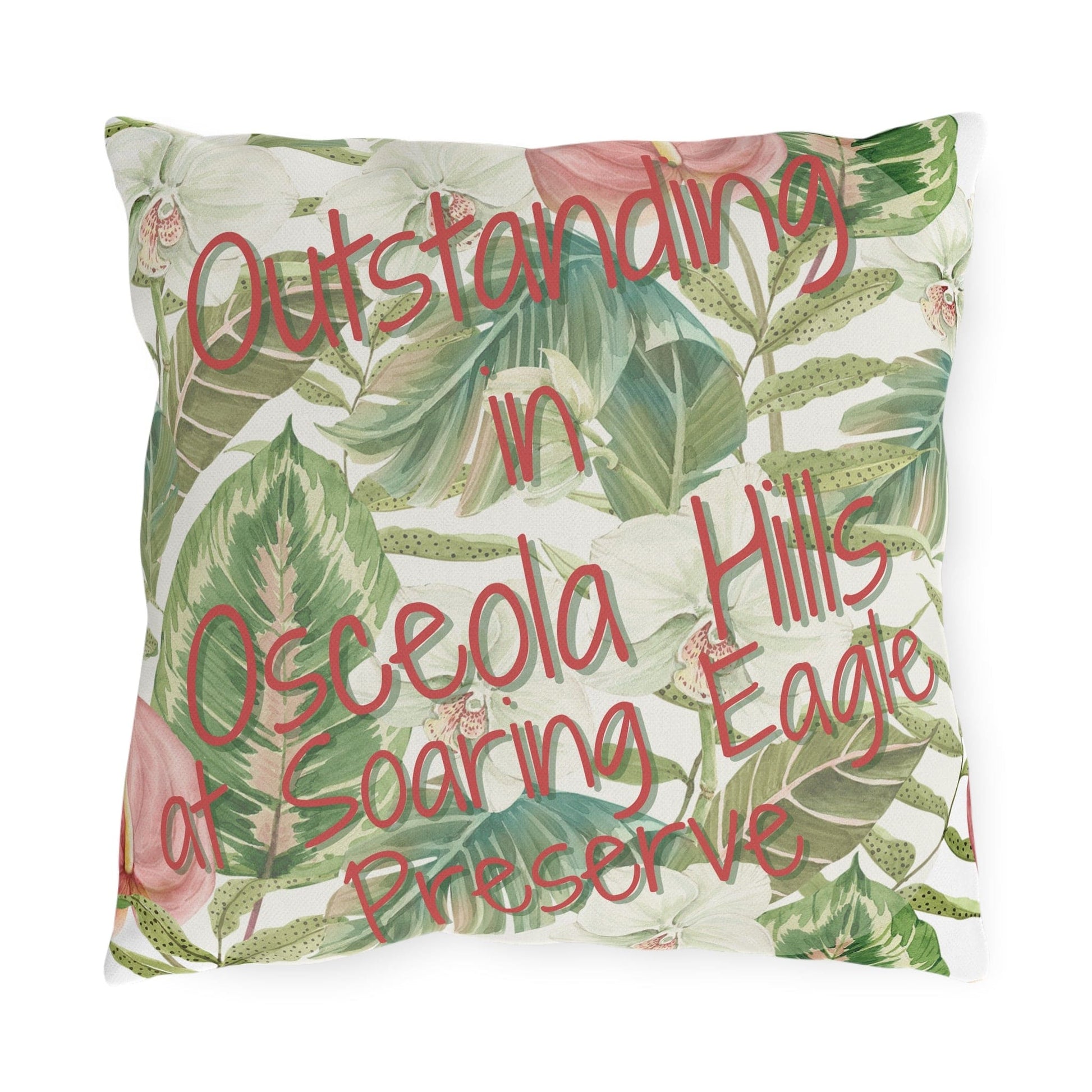 Take the 2nd Exit Florida Villages of  Outdoor Pillows (Pink Lettering) - Osceola Hills at Soaring Eagle Preserve