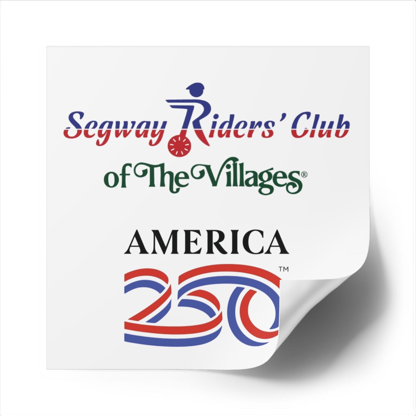Printify Florida Villages of  Segway Riders' Club of The Villages "America 250" Square Sticker
