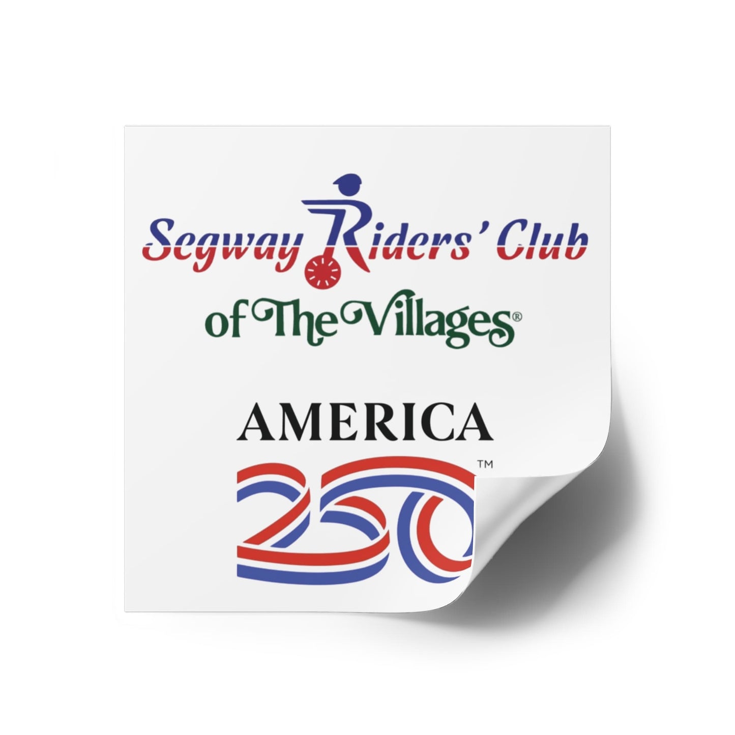 Printify Florida Villages of  Segway Riders' Club of The Villages "America 250" Square Sticker