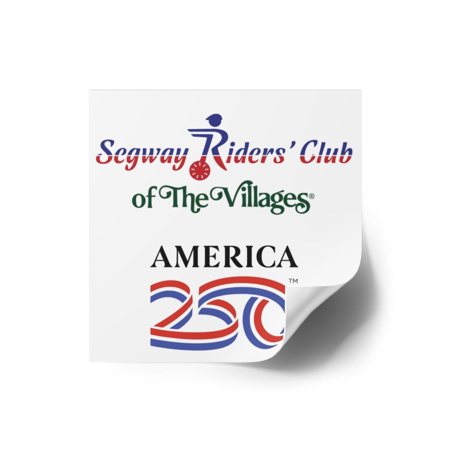 Printify Florida Villages of  Segway Riders' Club of The Villages "America 250" Square Sticker